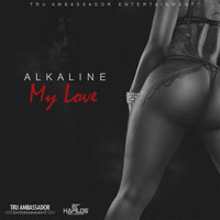 Alkaline - My Love (Explicit)