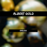 Albert Gold - Endless