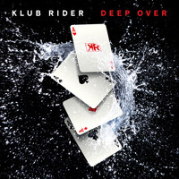 Klub Rider - Deep Over