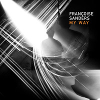 Françoise Sanders - My Way