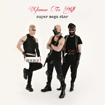 Glamour To Kill - Super Mega Star