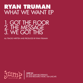 Ryan Truman - What We Want EP