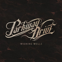 Parkway Drive - Wishing Wells (Explicit)