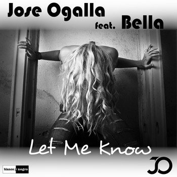 Jose Ogalla - Let Me Know