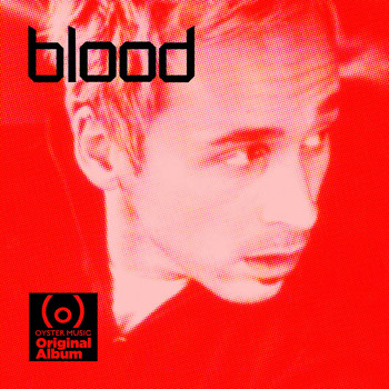 Blood - Blood (Deluxe Edition)