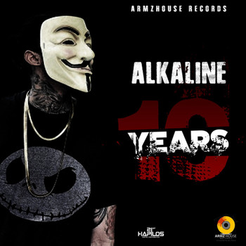 Alkaline - 10 Years - Single (Explicit)