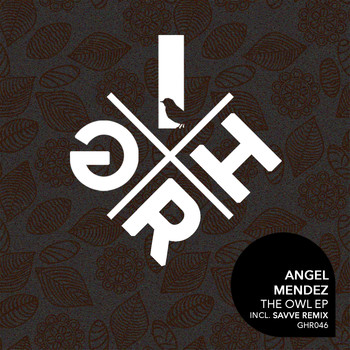 Angel Mendez - The owl EP