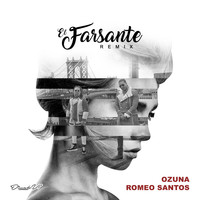 Ozuna  & Romeo Santos - El Farsante (Remix)