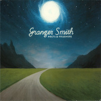 Granger Smith - Poets & Prisoners