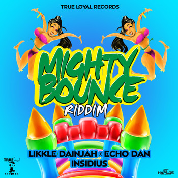 Various Artists - Mighty Bounce Riddim (Explicit)