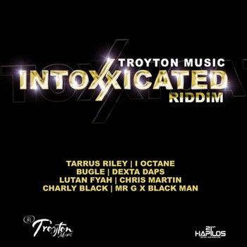 Various Artists - Intoxxicated Riddim (Explicit)