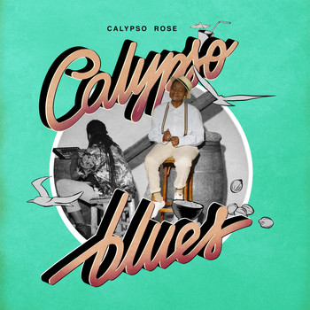 Calypso Rose / - Calypso Blues
