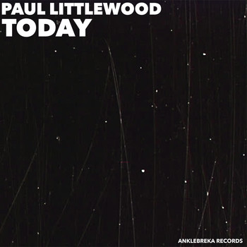 Paul Littlewood - Today