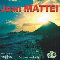 Jean Mattei - Per una melodia