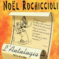 Noël Rochiccioli - L'Antulugia, Vol. 1