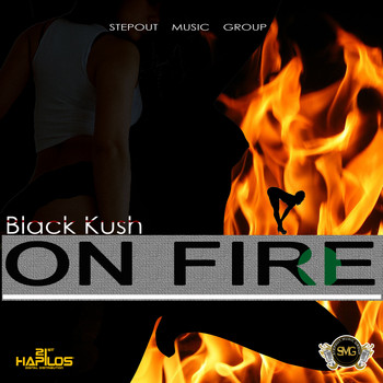 Black Kush - On Fire