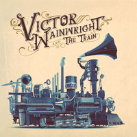 Victor Wainwright - Victor Wainwright and the Train