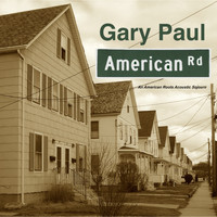 Gary Paul - American Road
