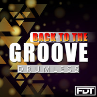 Andre Forbes - Back to the Groove Drumless