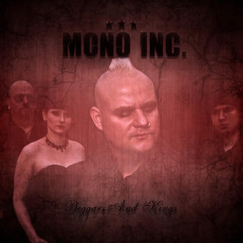MONO INC. - Beggars and Kings