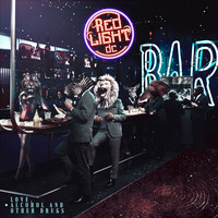 Red Light DC - Love, Alcohol and Other Drugs