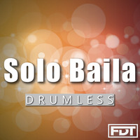 Andre Forbes - Solo Baila Drumless