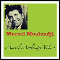 Marcel Mouloudji - Marcel Mouloudji Vol. 1