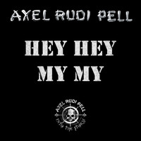 Axel Rudi Pell - Hey Hey My My