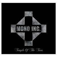 MONO INC. - Temple of the Torn