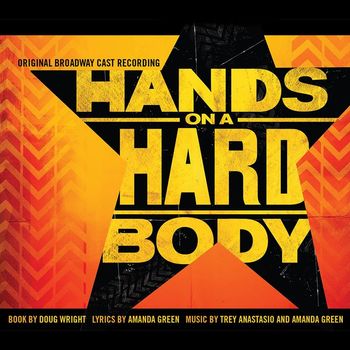 Trey Anastasio & Amanda Green - Hands On A Hardbody (Original Broadway Cast Recording)