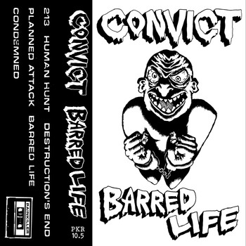 Convict - Barred Life