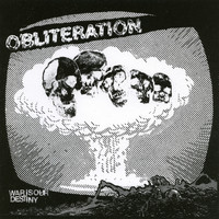 Obliteration - War is Our Destiny