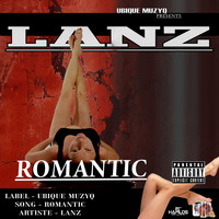Lanz - Romantic (Explicit)