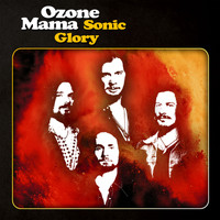 Ozone Mama - Sonic Glory