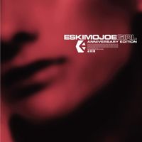 Eskimo Joe - Girl (Anniversary Edition)