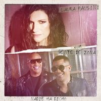 Laura Pausini - Nadie ha dicho (feat. Gente de Zona)