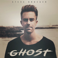 Steve Kroeger - Ghost