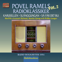 Various Artists - Povel Ramels radioklassiker, vol. 2 Karusellen - Slänggungan - Så får det bli