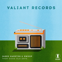 Jared Marston & SWOOP - Them Good Old Days