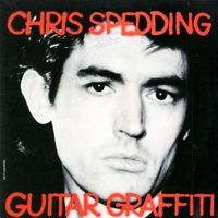 Chris Spedding - Guitar Graffiti (Expanded Edition)