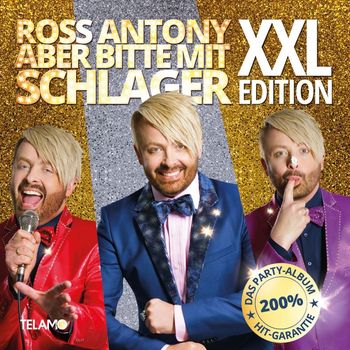 Ross Antony - Aber bitte mit Schlager (XXL-Edition)