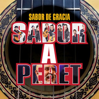 Sabor De Gracia - Sabor a Peret