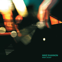 Mike Shannon - Reset Bleep