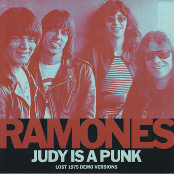 Ramones - Judy Is a Punk (Lost 1975 Demo Versions)