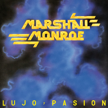 Marshall Monroe - Lujo y Pasion