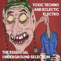 DJ CULTURE - Toxic Techno and Eclectic Electro