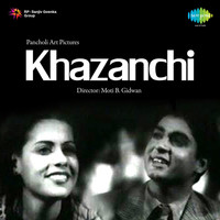 Ghulam Haider - Khazanchi (Original Motion Picture Soundtrack)