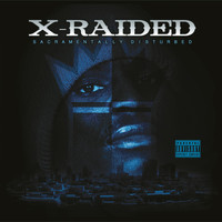 X-Raided - Sacramentally Disturbed Deluxe Edition (Explicit)