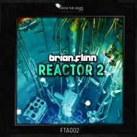 Brian Flinn - Reactor 2