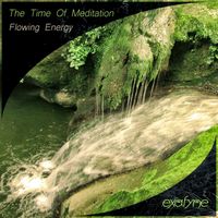 The Time Of Meditation - Flowing Energy
